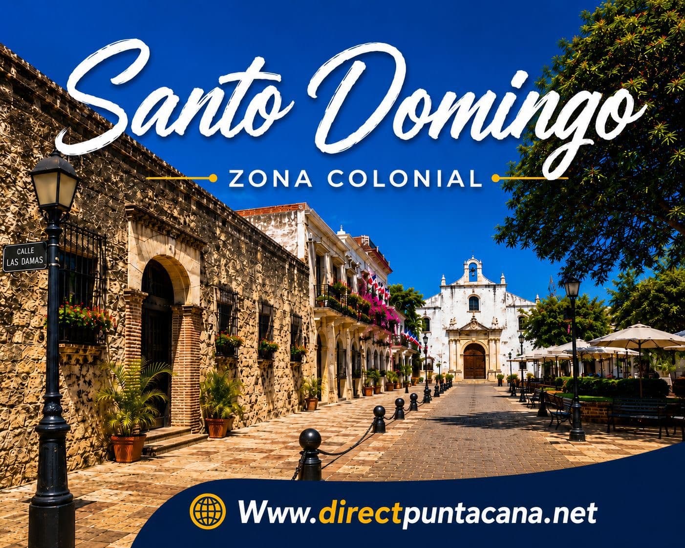 Cobblestone street in Santo Domingo's Zona Colonial with historic stone buildings and a white church.